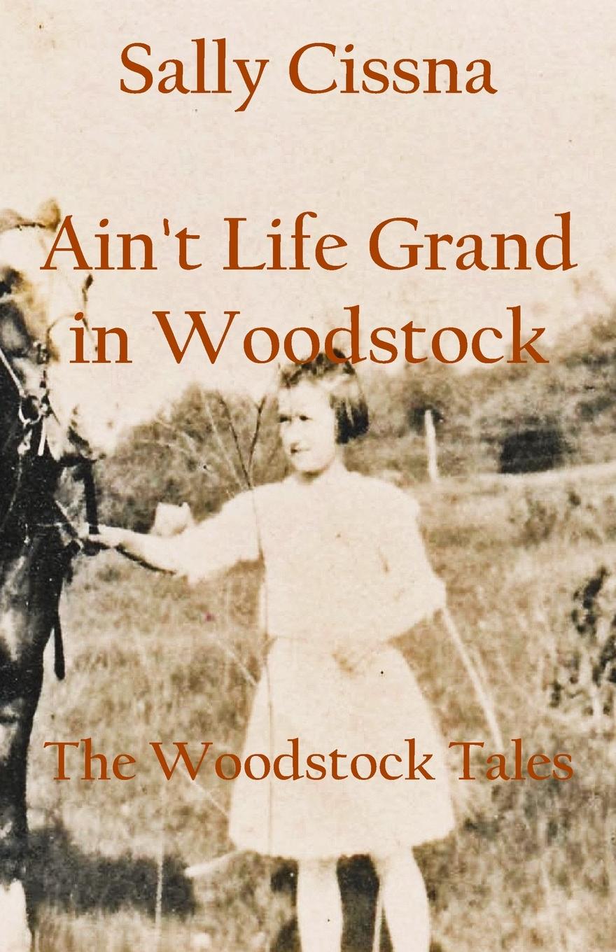 Vorderes Coverbild Ain't Life Grand in Woodstock