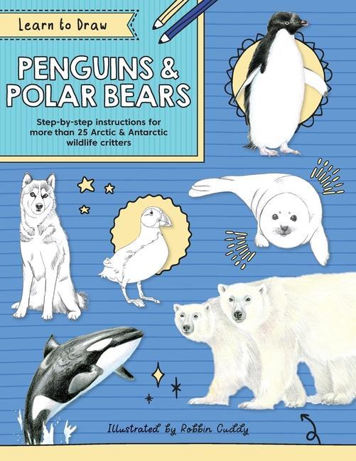 Vorderes Coverbild Learn to Draw: Penguins & Polar Bears - Michaels Racks