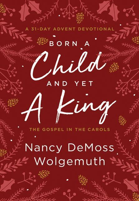 Vorderes Coverbild Born a Child and Yet a King