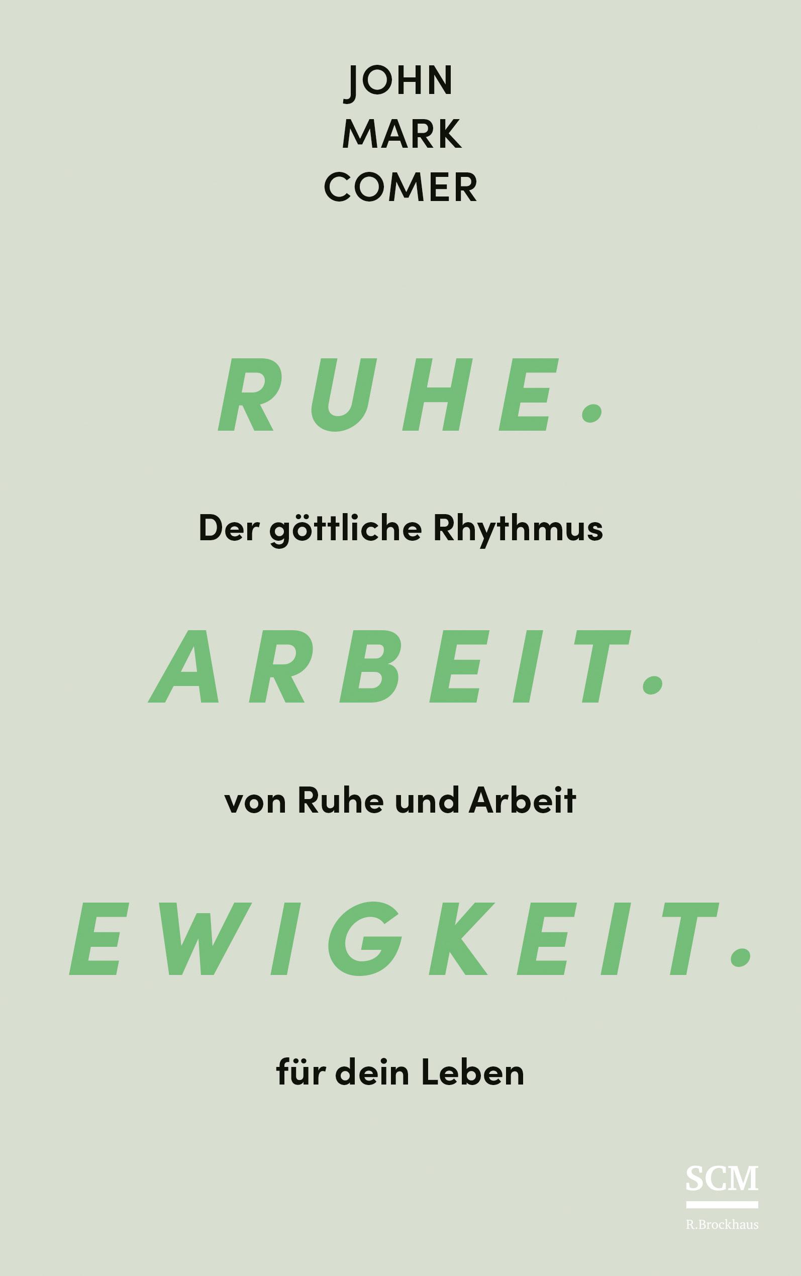 Vorderes Coverbild Ruhe. Arbeit. Ewigkeit.
