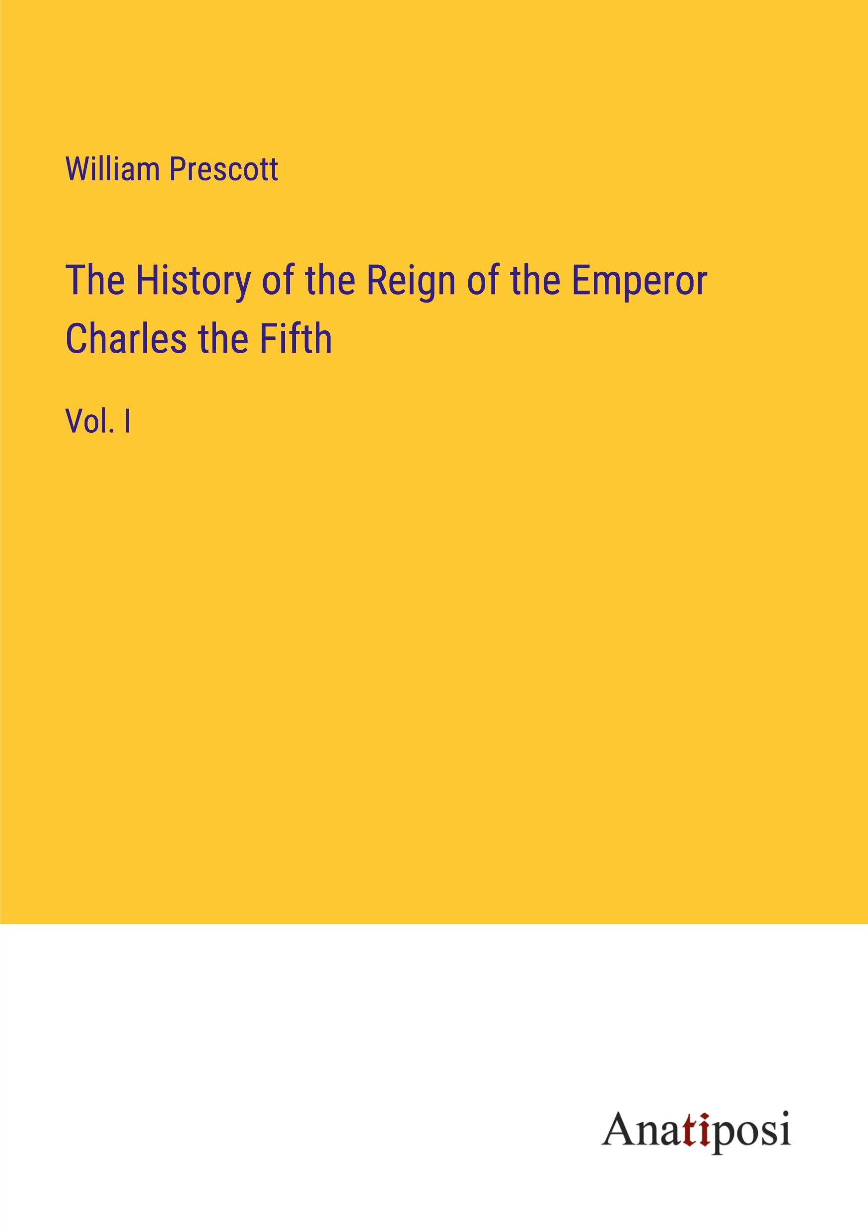 Vorderes Coverbild The History of the Reign of the Emperor Charles the Fifth