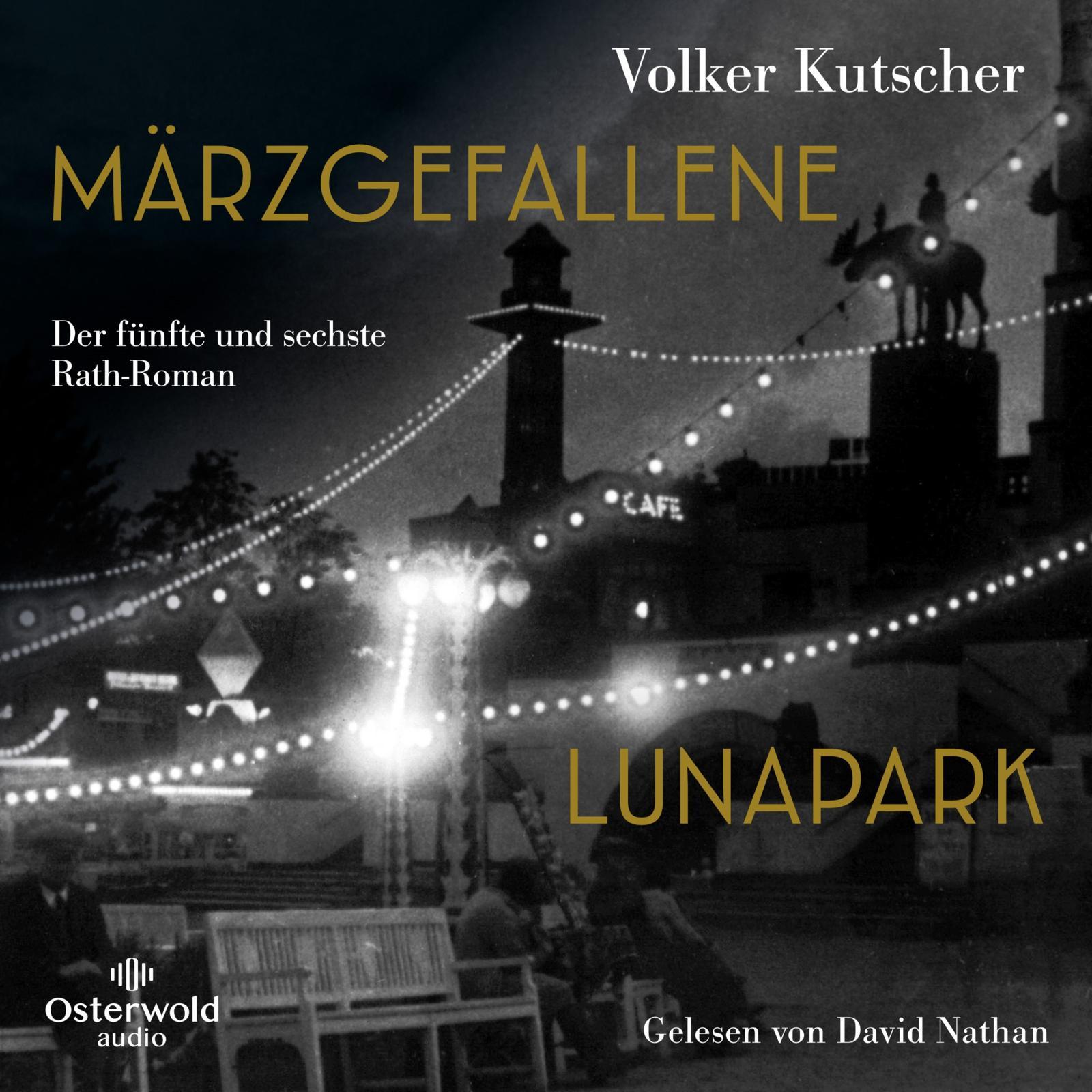 Vorderes Coverbild Märzgefallene / Lunapark (Die Gereon-Rath-Romane )