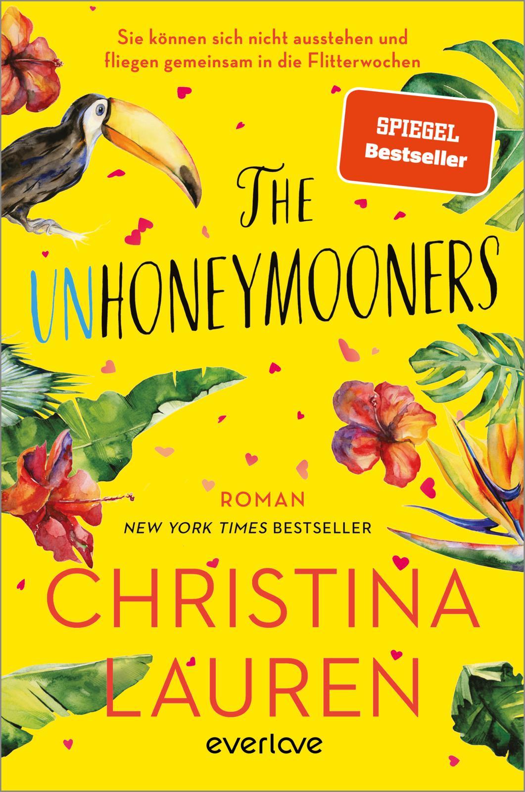 Vorderes Coverbild The Unhoneymooners - Sie können sich nicht ausstehen und fliegen gemeinsam in die Flitterwochen