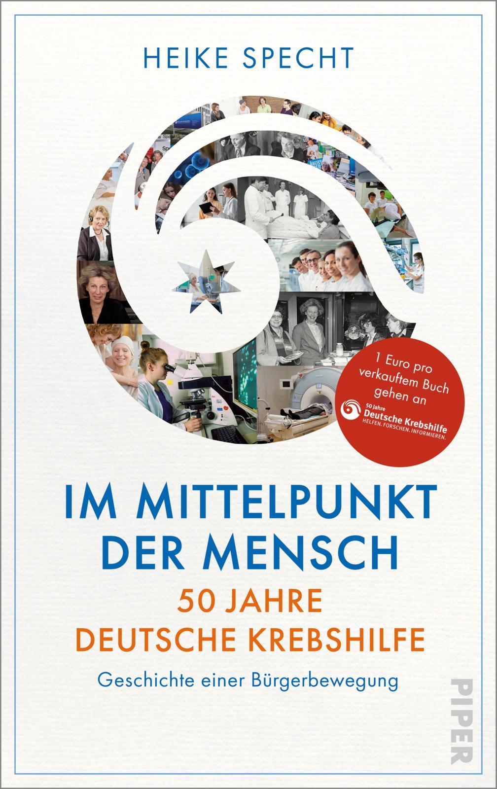 Vorderes Coverbild Im Mittelpunkt der Mensch - 50 Jahre Deutsche Krebshilfe