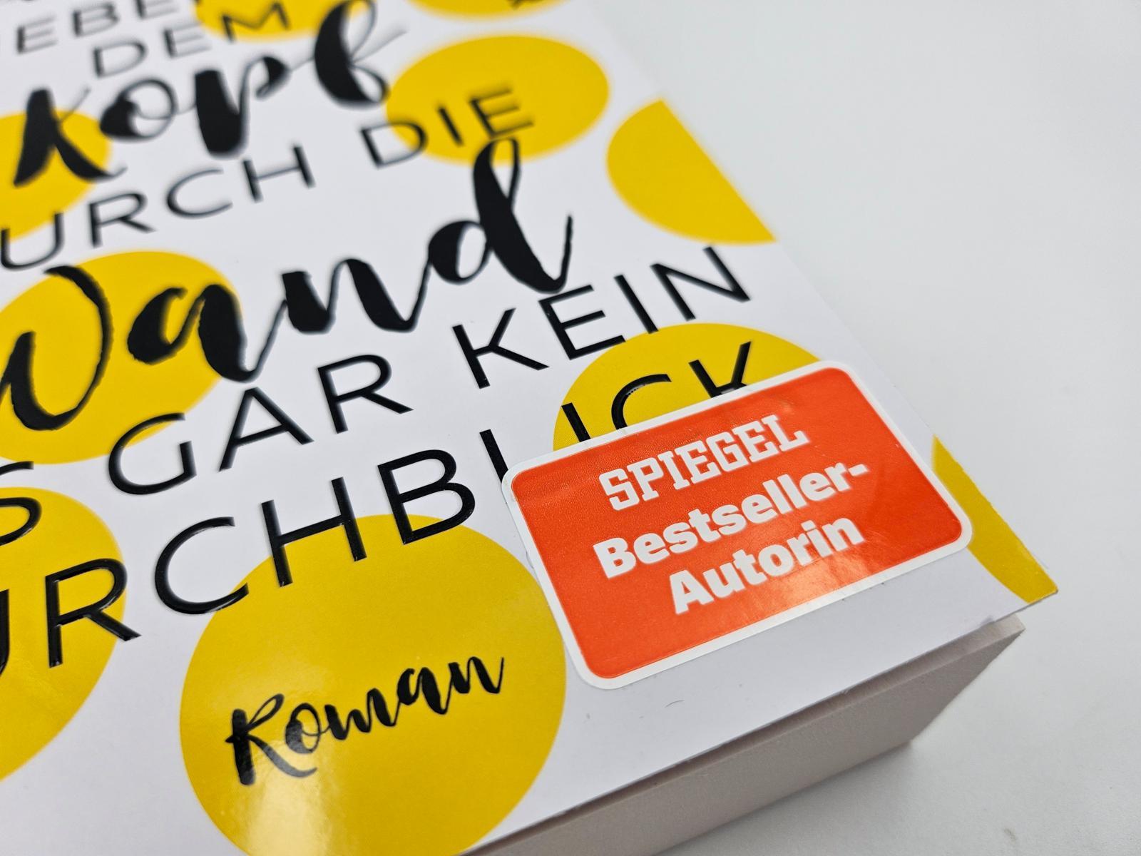 Beispielinhalt (Bild) Lieber mit dem Kopf durch die Wand als gar kein Durchblick