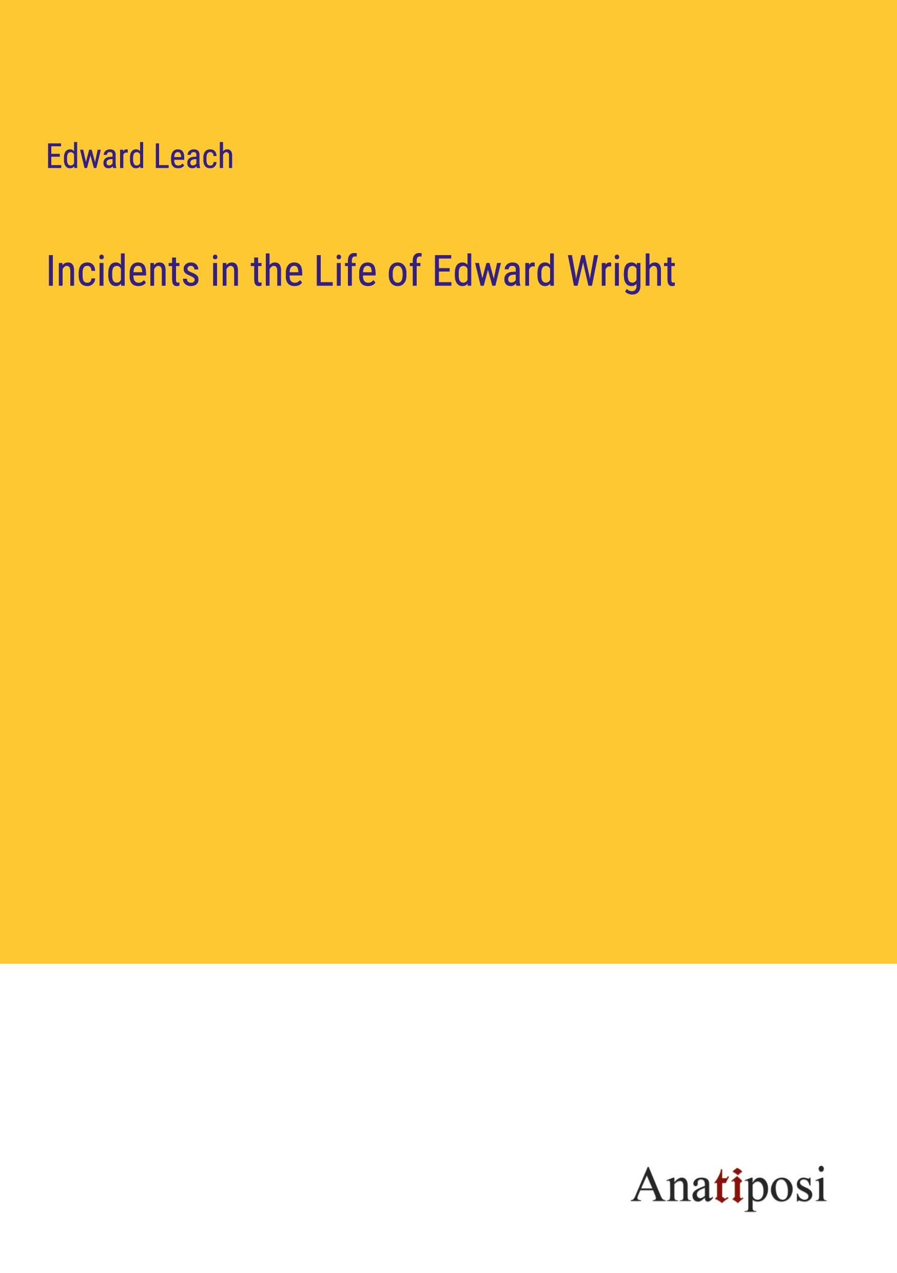 Vorderes Coverbild Incidents in the Life of Edward Wright