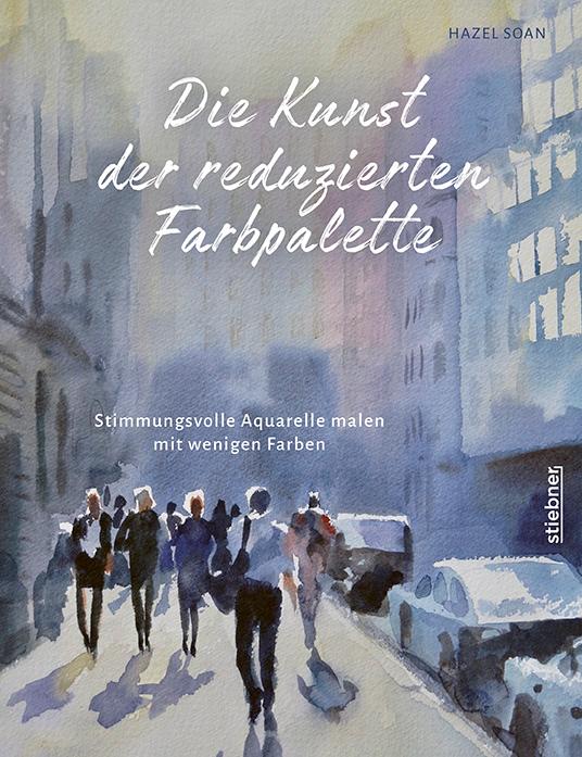 Vorderes Coverbild Die Kunst der reduzierten Farbpalette
