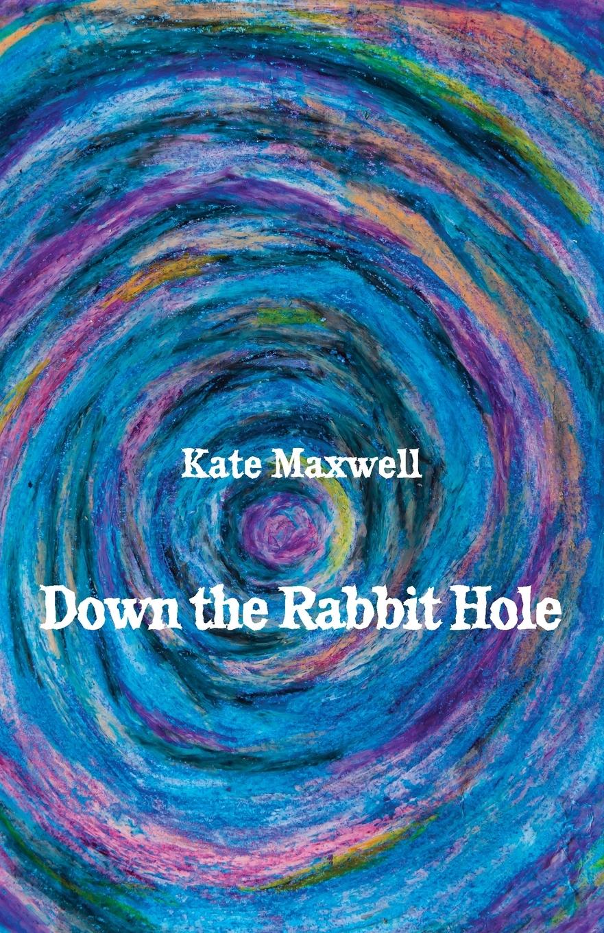 Vorderes Coverbild Down the Rabbit Hole