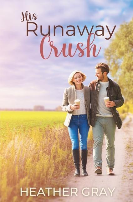 Vorderes Coverbild His Runaway Crush: A Contemporary Christian Romance