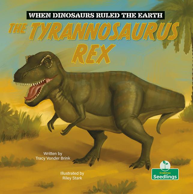 Vorderes Coverbild The Tyrannosaurus Rex