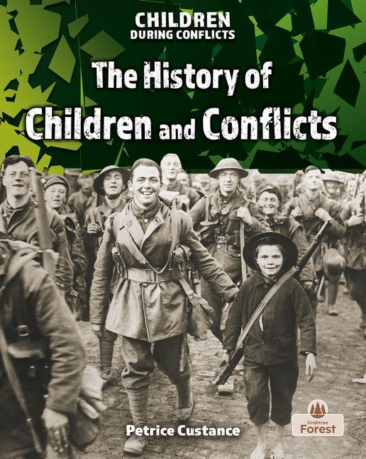 Vorderes Coverbild The History of Children and Conflicts