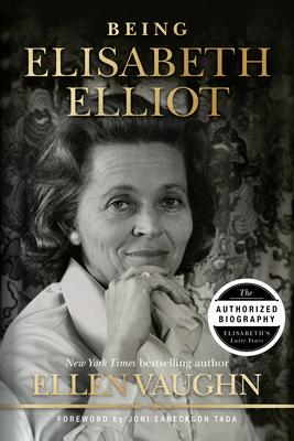 Vorderes Coverbild Being Elisabeth Elliot
