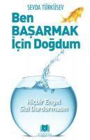 Vorderes Coverbild Ben Basarmak Icin Dogdum