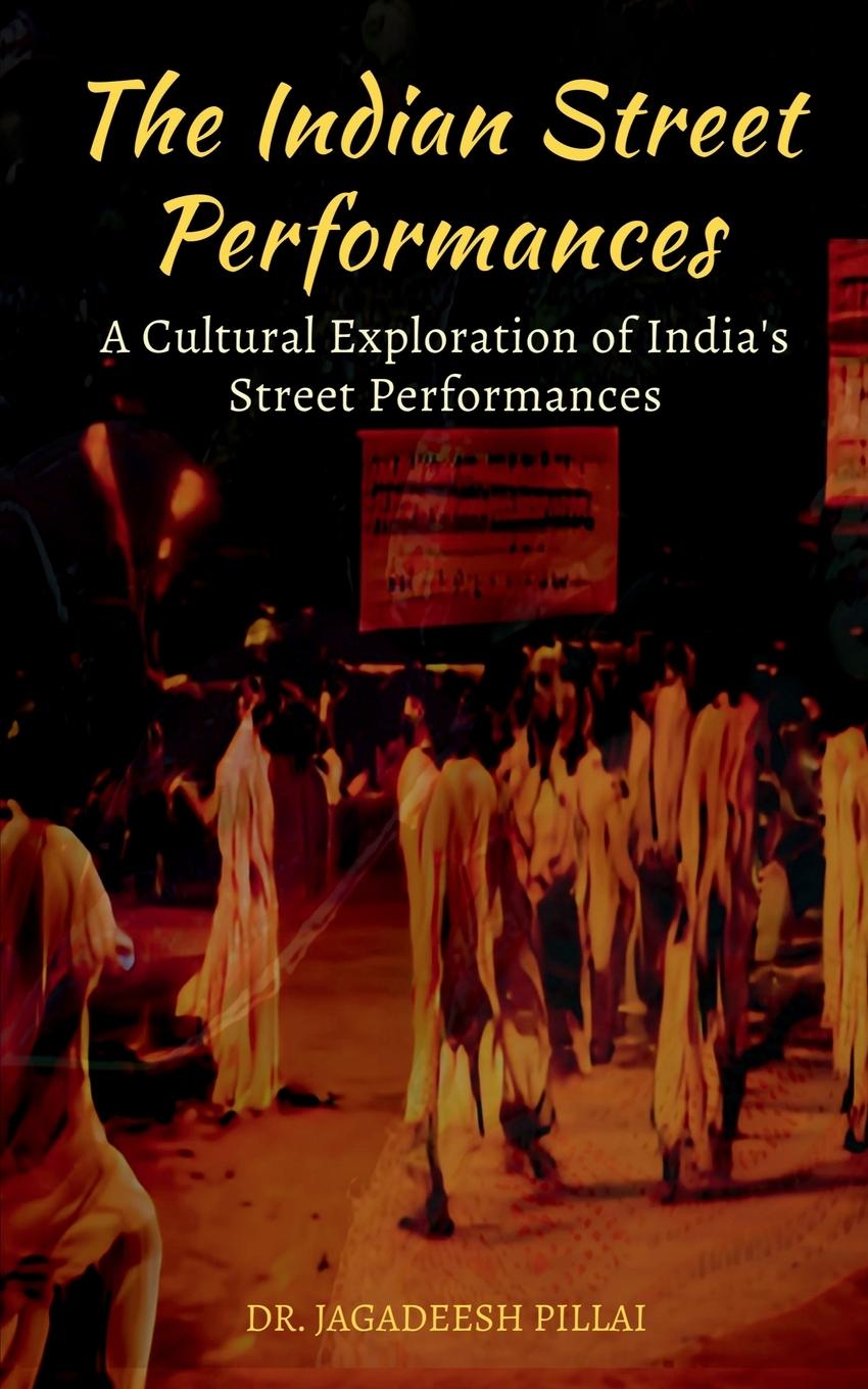 Vorderes Coverbild The Indian Street Performances