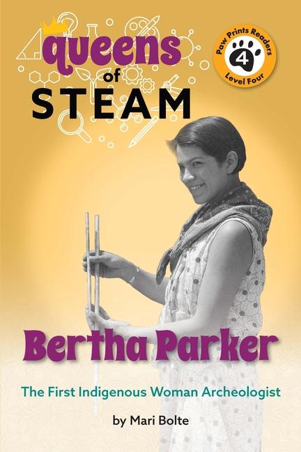 Vorderes Coverbild Bertha Parker: La Primera Arqueóloga Indígena Americana