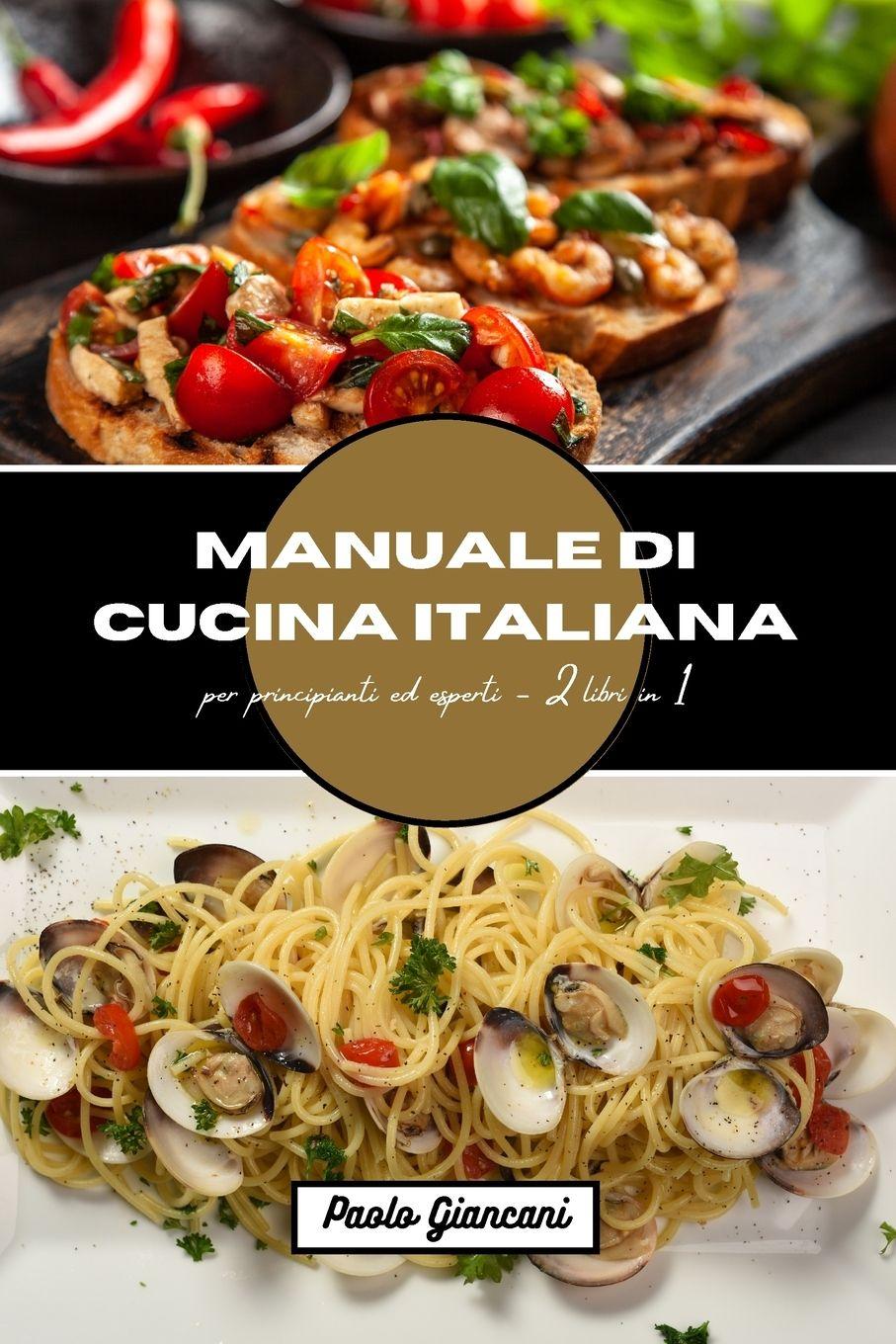 Vorderes Coverbild Manuale di cucina italiana per principianti ed esperti