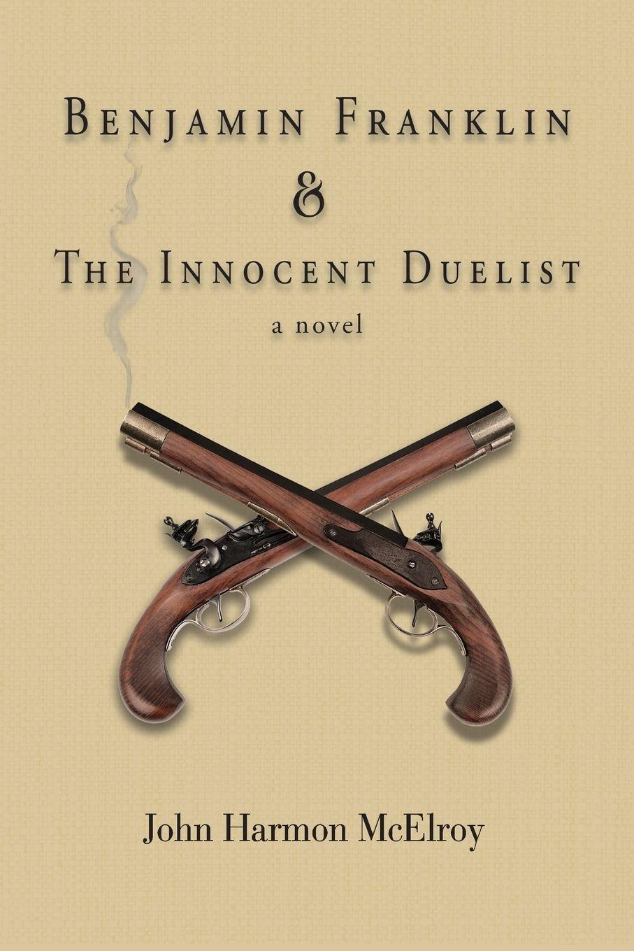 Vorderes Coverbild Benjamin Franklin & The Innocent Duelist