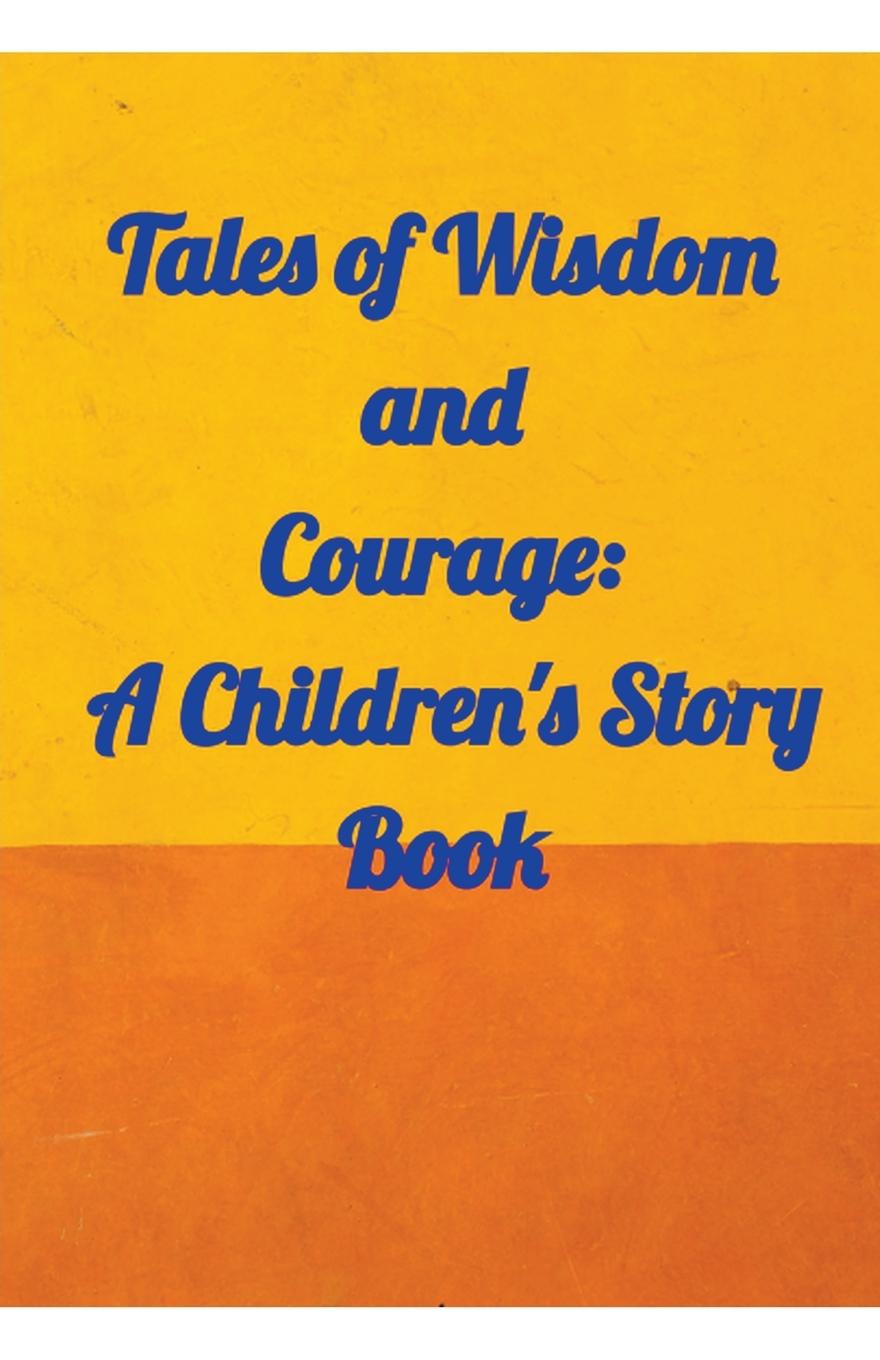 Vorderes Coverbild Tales of Wisdom and Courage