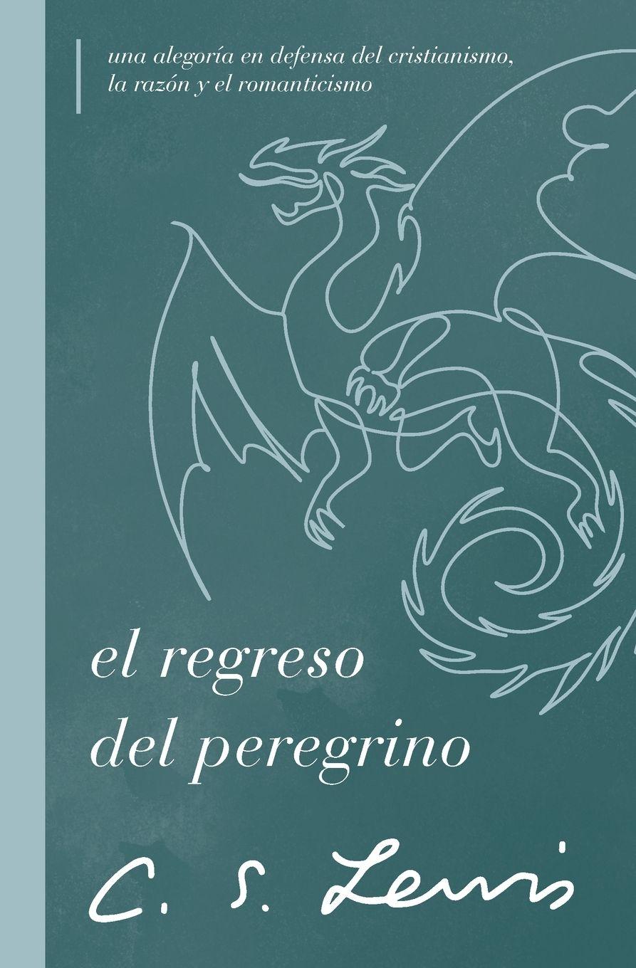 Vorderes Coverbild The El Regreso del Peregrino