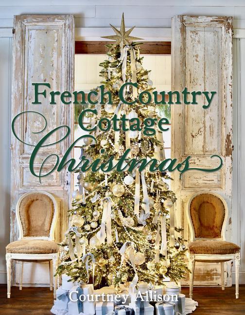 Vorderes Coverbild French Country Cottage Christmas