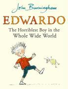 Vorderes Coverbild Edwardo the Horriblest Boy in the Whole Wide World