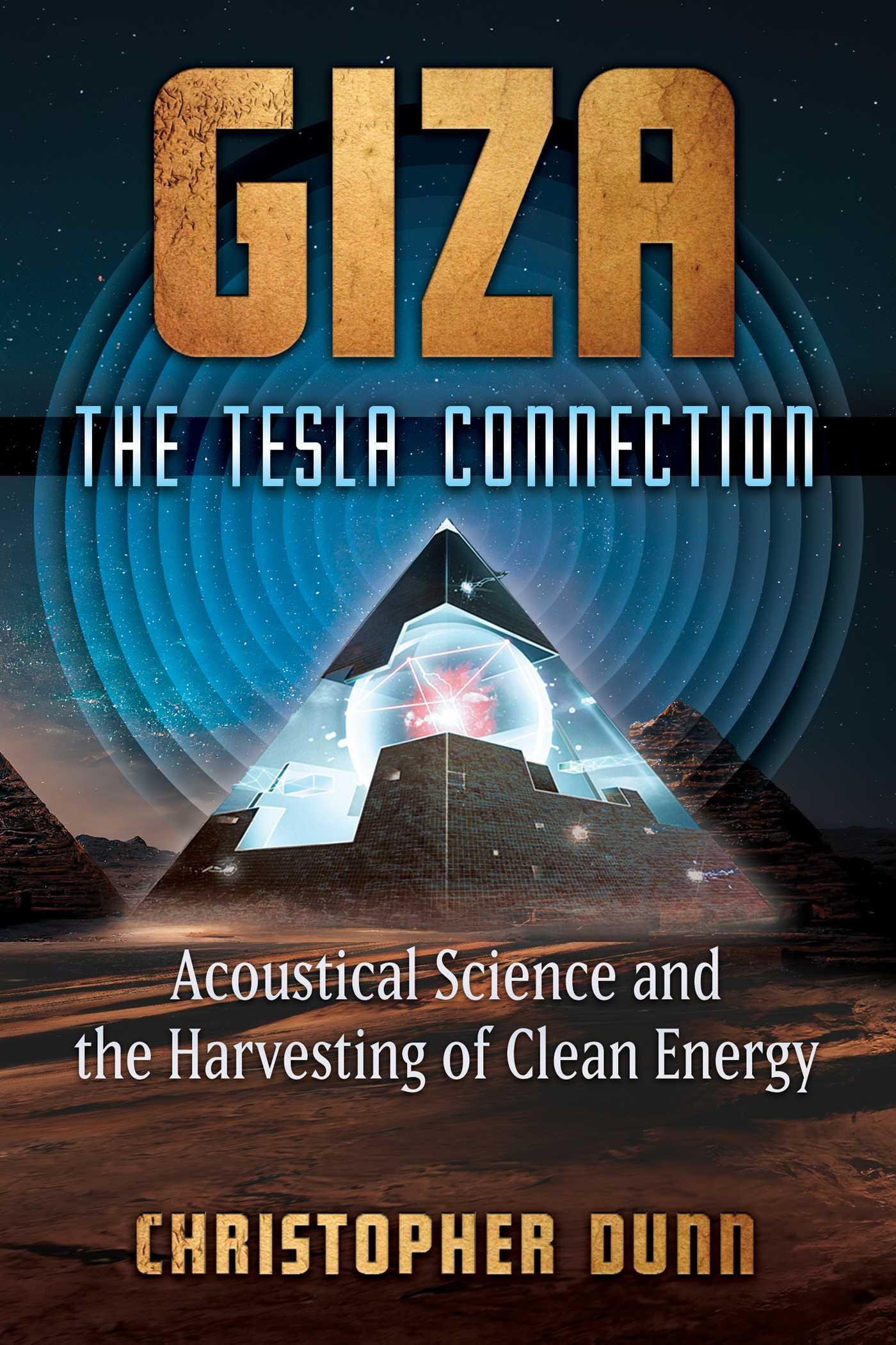 Vorderes Coverbild Giza: The Tesla Connection