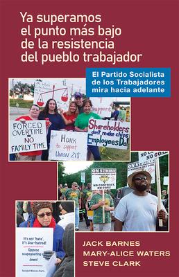 Vorderes Coverbild YA Pasó El Punto Bajo de la Resistencia del Pueblo Trabajador
