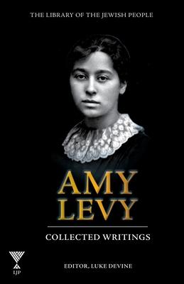 Vorderes Coverbild Amy Levy: Collected Writings
