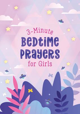 Vorderes Coverbild 3-Minute Bedtime Prayers for Girls