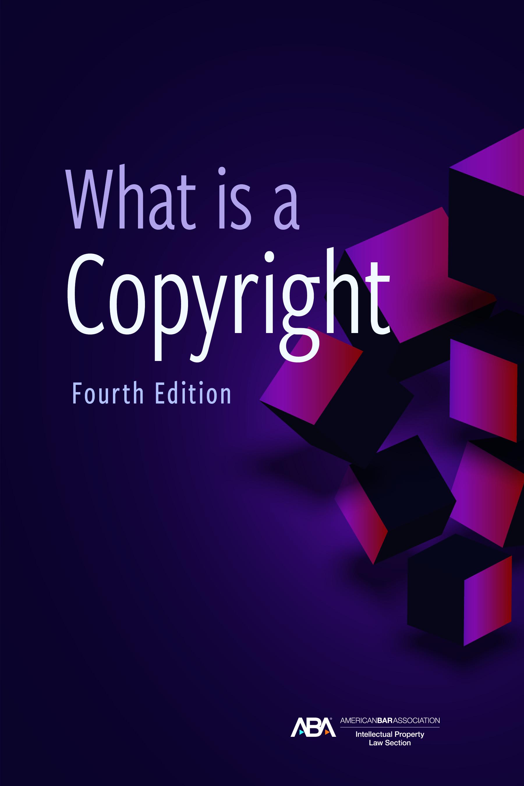 Vorderes Coverbild What Is a Copyright, Fourth Edition