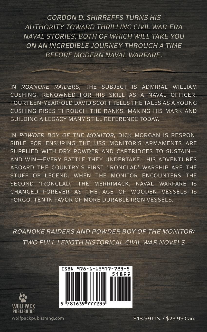 Rückseitencover Roanoke Raiders and Powder Boy of the Monitor: Two Full Length Historical Civil War Novels