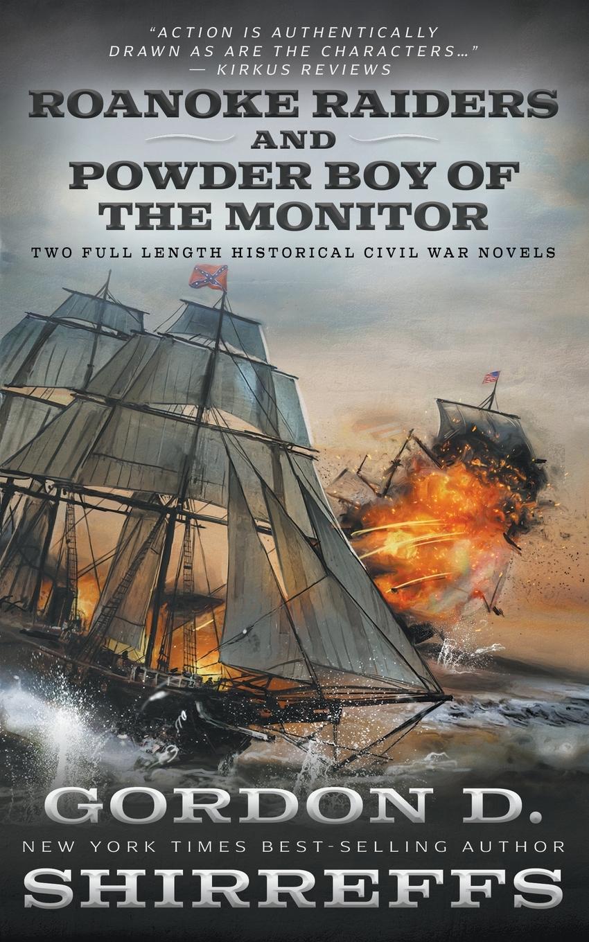 Vorderes Coverbild Roanoke Raiders and Powder Boy of the Monitor: Two Full Length Historical Civil War Novels