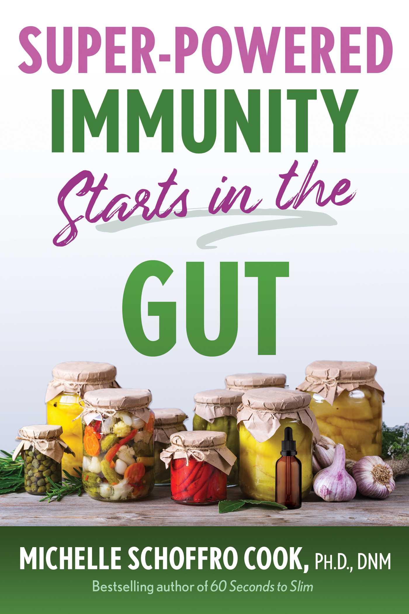 Vorderes Coverbild Super-Powered Immunity Starts in the Gut