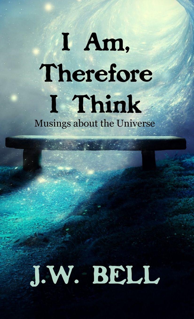 Vorderes Coverbild I Am, Therefore I Think