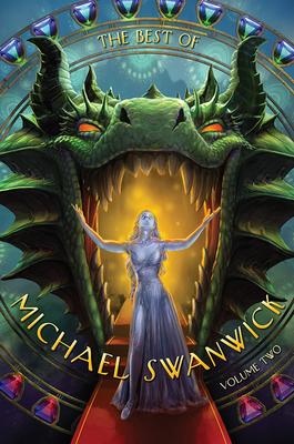 Vorderes Coverbild The Best of Michael Swanwick, Volume Two