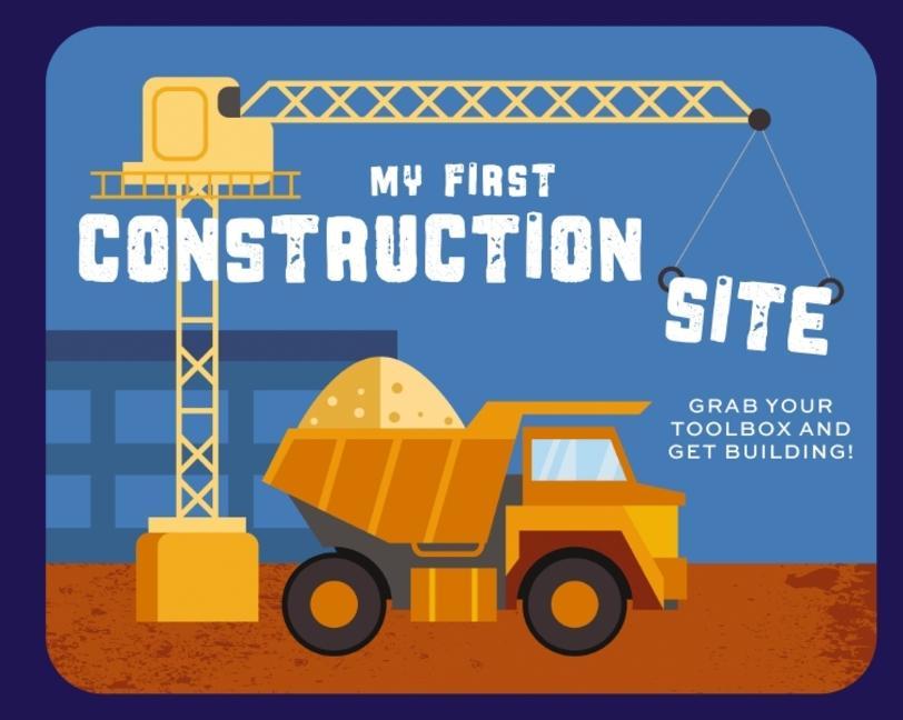 Vorderes Coverbild My First Construction Site
