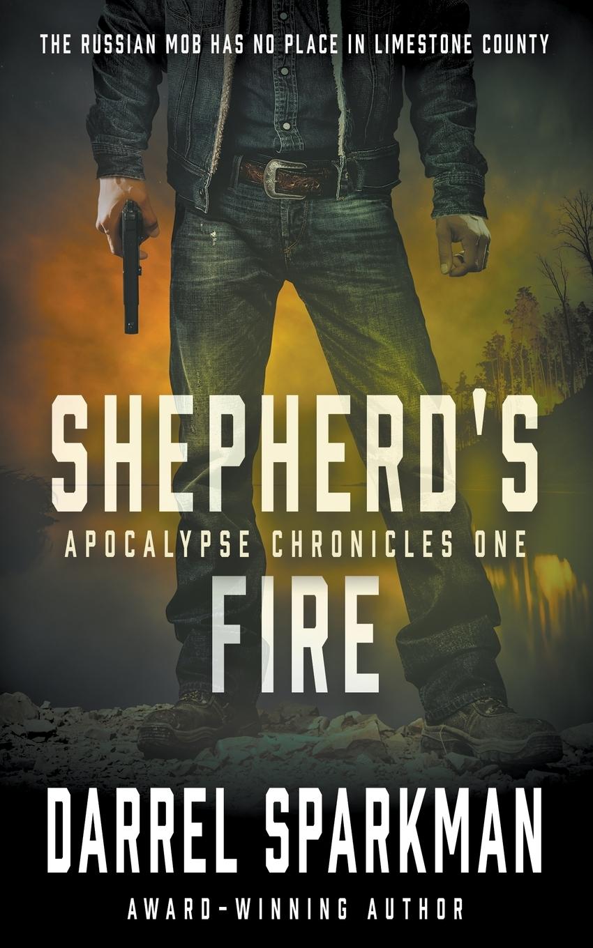 Vorderes Coverbild Shepherd's Fire: An Apocalyptic Thriller