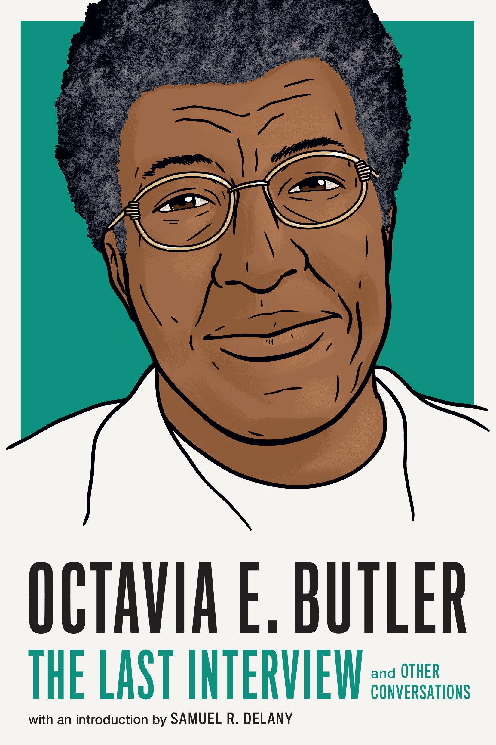 Vorderes Coverbild Octavia E. Butler: The Last Interview