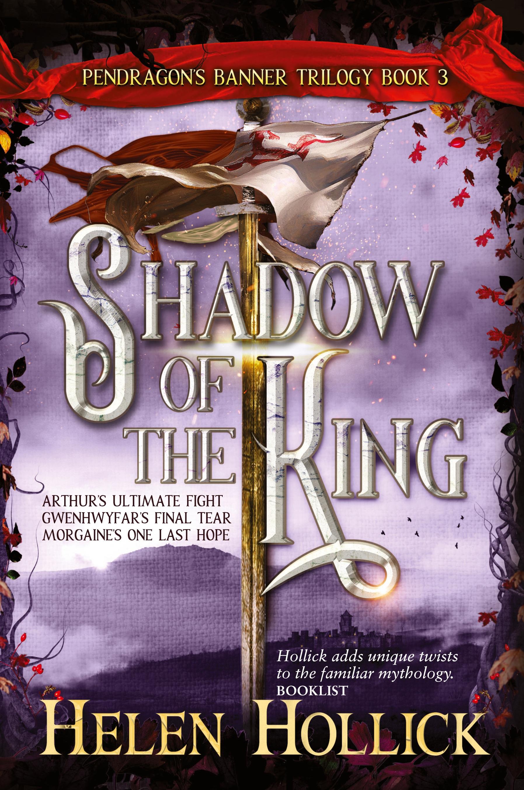 Vorderes Coverbild SHADOW OF THE KING (The Pendragon's Banner Trilogy Book 3)