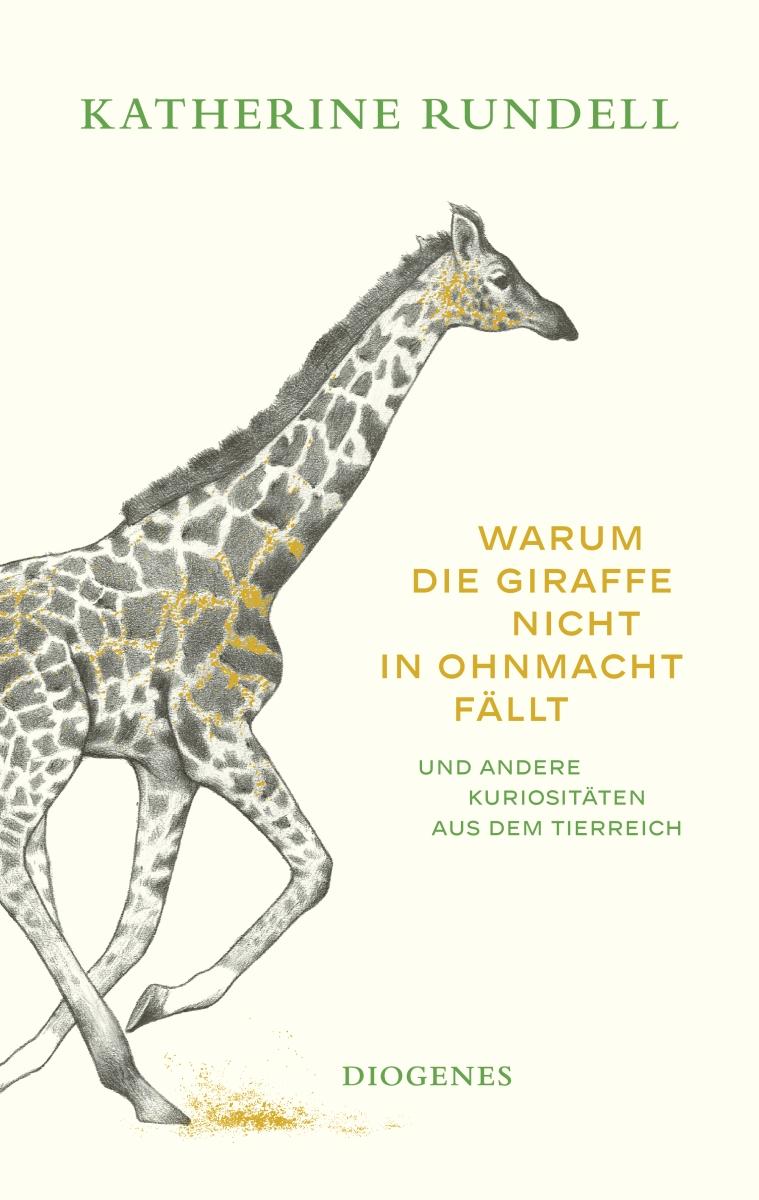 Vorderes Coverbild Warum die Giraffe nicht in Ohnmacht fällt