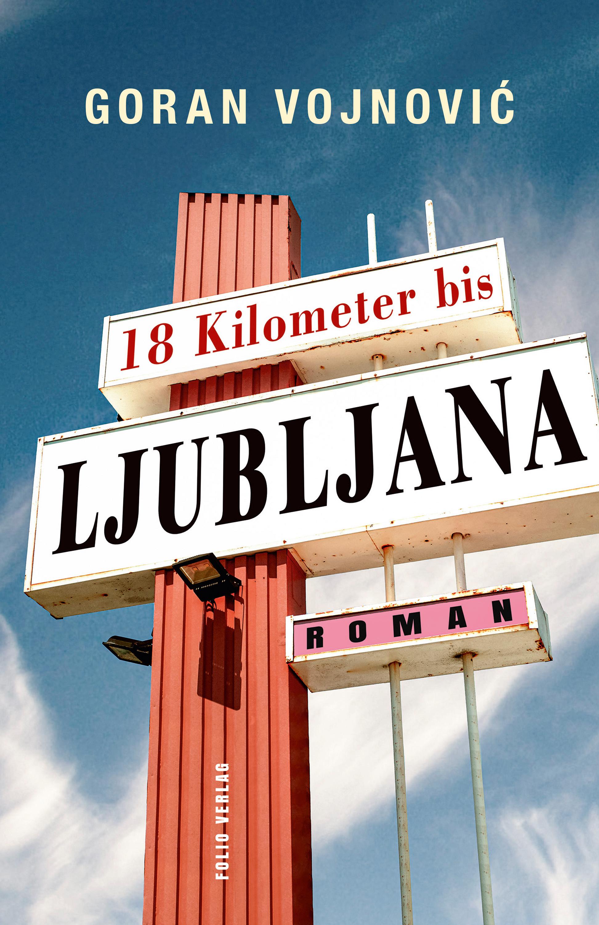 Vorderes Coverbild 18 Kilometer bis Ljubljana