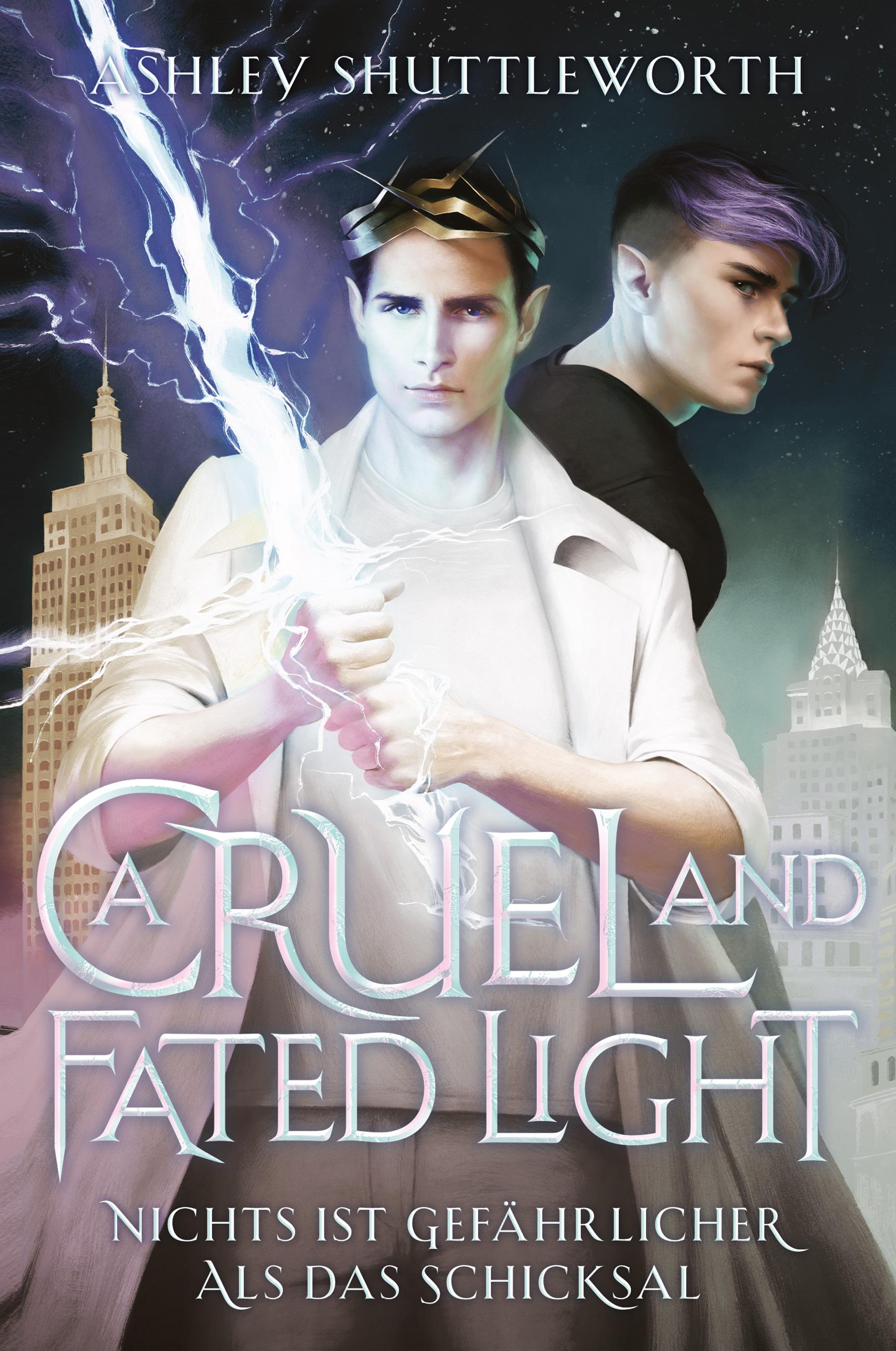 Vorderes Coverbild A Cruel and Fated Light - Nichts ist gefährlicher als das Schicksal (Hollow Star Saga 2) (Erstauflage mit Farbschnitt)