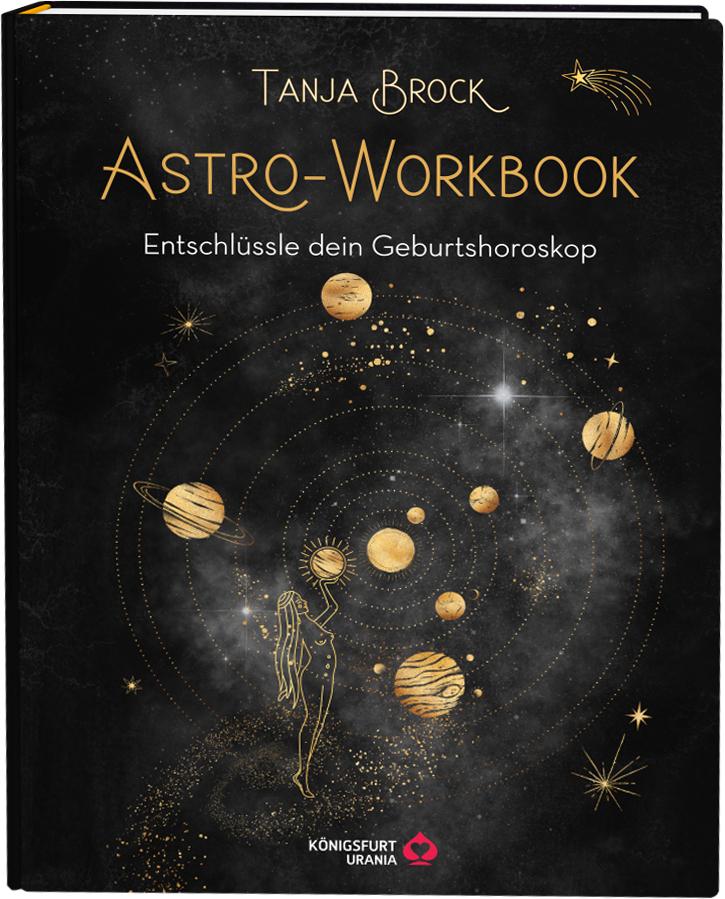 Vorderes Coverbild Astro-Workbook: Entschlüssle dein Geburtshoroskop - Lerne Schritt für Schritt dein Birth Chart lesen und deuten