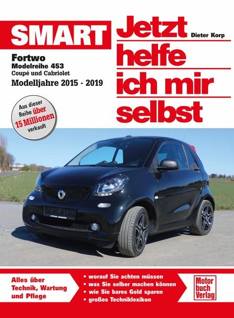 Vorderes Coverbild Smart Fortwo Modellreihe 453 Coupe und Cabriolet 0,9 l und 1,0 l