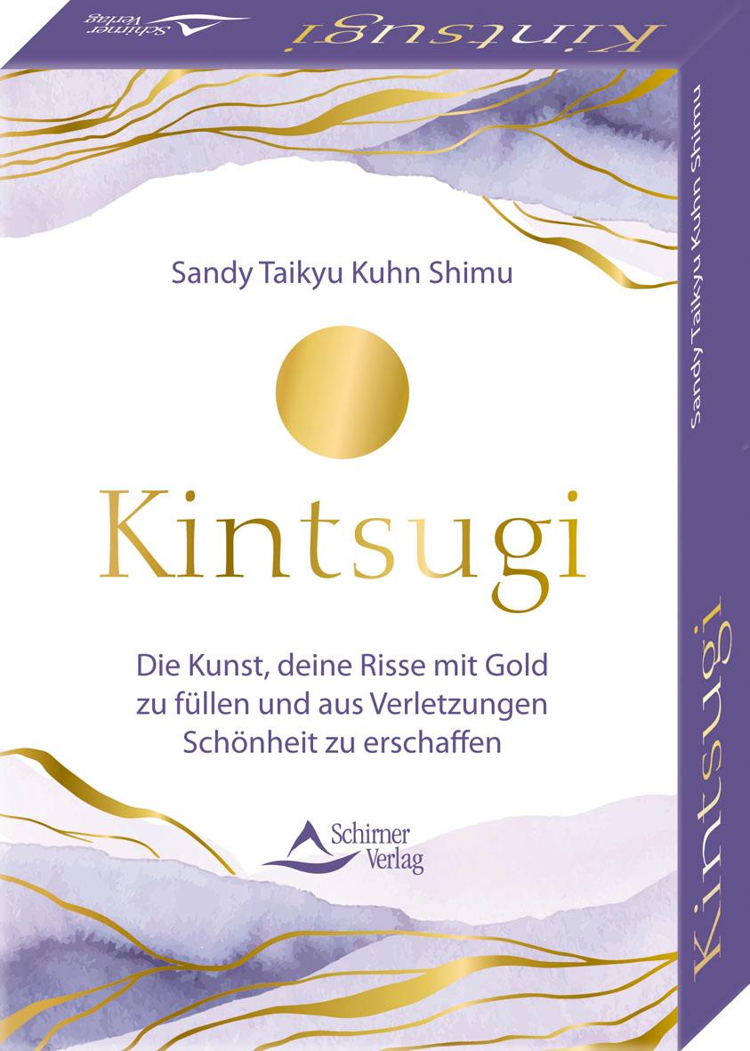Vorderes Coverbild Kintsugi - Die Kunst, deine Risse mit Gold zu füllen und aus Verletzungen Schönheit zu erschaffen