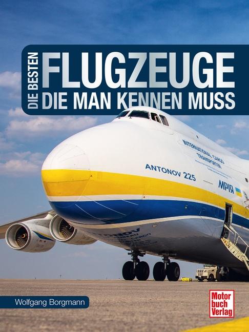 Vorderes Coverbild Die besten Flugzeuge, die man kennen muss