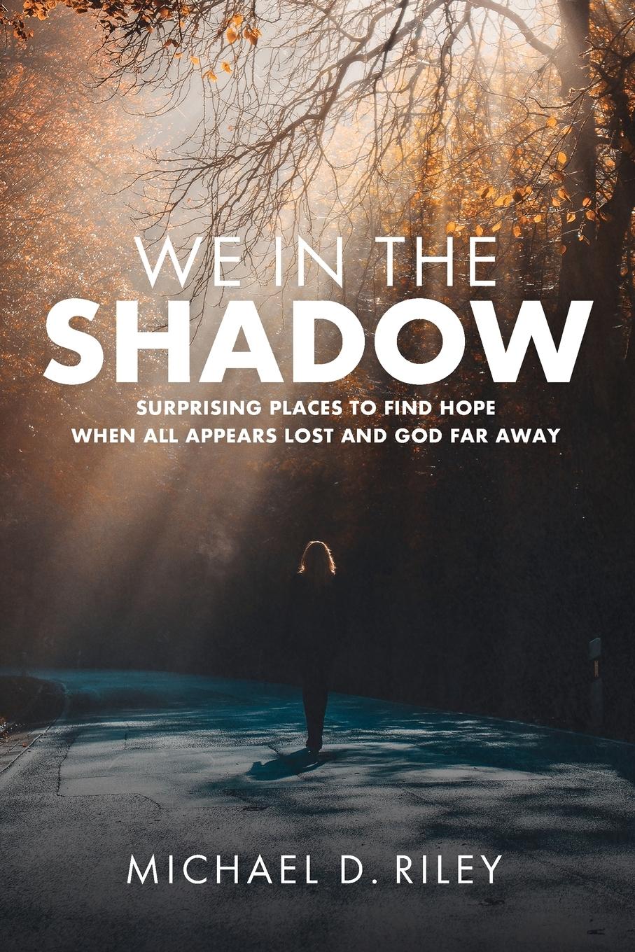 Vorderes Coverbild We in the Shadow
