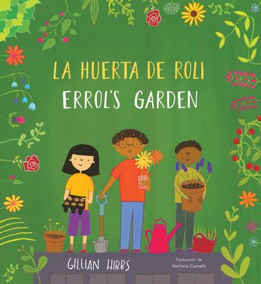 Vorderes Coverbild La Huerta de Roli/Errol's Garden (Bilingual Mini-Library Edition)