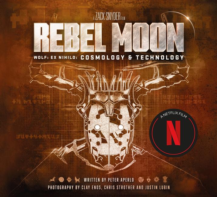 Vorderes Coverbild Rebel Moon: Creating a Galaxy: Worlds and Technology