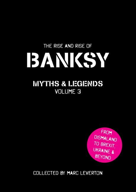 Vorderes Coverbild Banksy. Myths and Legends Volume 3